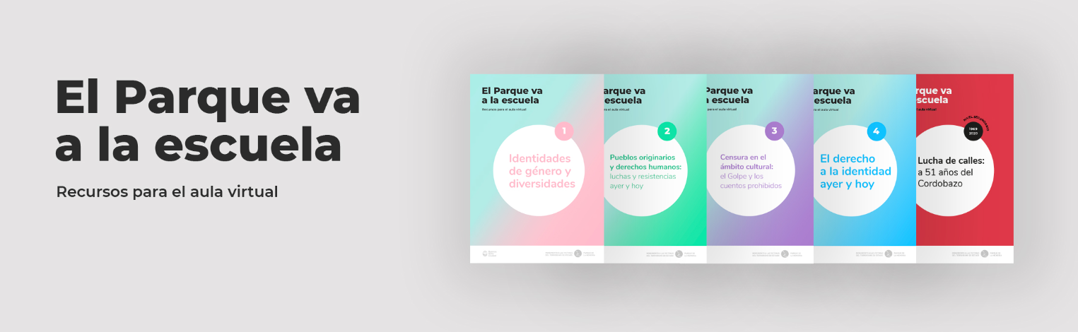 pictures/paginas estaticas/resources/Parque-Memoria-Argentina/El parque va a la escuela: Recursos para el a.png